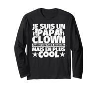 Clown Cadeau de père pour Papa - Je suis Un Papa Clown comme Manche Longue