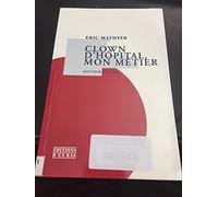 Clown d'hôpital, mon métier : Docteur Panosse