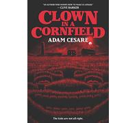Adam Cesare – Clown in a Cornfield – Relié – Livre en anglais