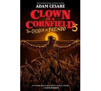 Clown in a Cornfield 3: The Church of Frendo by Cesare, Adam [Hardback] NEUF