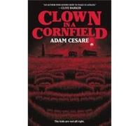 Clown in a Cornfield by Adam Cesare Paperback Book Adam Cesare (Auteur)