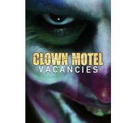 CLOWN MOTEL VACANCIES