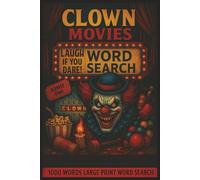 Clown Movies Word Search: Ultimate Scary Themed Movie Word Find Book, Travel Size Large Print Puzzles for Adults & Seniors