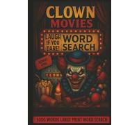 Clown Movies Word Search: Ultimate Scary Themed Movie Word Find Book, Travel Size Large Print Puzzles for Adults & Seniors