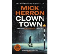 Clown Town The new thriller in the bestselling series that inspired the hit show Slow Horses (Slough House Thriller 9) - Mick Herron - Baskerville - ebook (ePub) - Livre