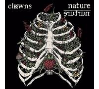 Clowns - Nature / Nurture