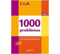 Samuel Coruble – CLR 1000 problèmes CM – Corrigés – Éd. 2010
