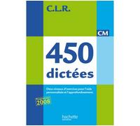 Jean-Claude Lucas – CLR 450 dictées CM – Livre de l'élève – Broché – Éd.2010