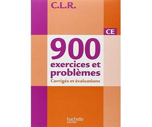 CLR 900 exercices et problèmes CE - Corrigés - Ed.2010 de Lucas. Jean-Claude (2011) Broché