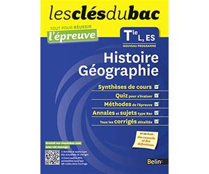 Cls du Bac - Histoire Gographie Tle L ES S - Russir l'preuve