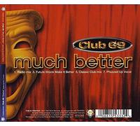 Club 69 - Much Better/Drama