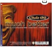 Club 69 - Much Better/Drama