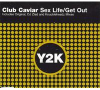 Club Caviar - Sex Life/Get Out [Import]