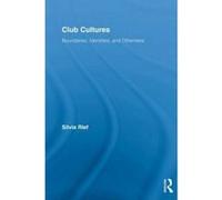 Club Cultures - [Version Originale] Silvia Rief (Auteur)