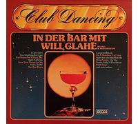 Club Dancing (In Der Bar Mit Will Glahé) [Vinyl LP]