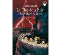 Club de la pluie et les forbans de la nuit (Le)