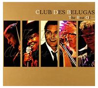 Club des Belugas - Best of