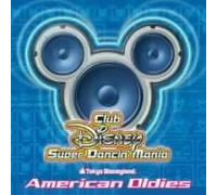 Club Disney Super Dancin' Mania: American Oldies(Reissue [Import]