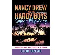 Club Dread, Nancy Drew (All New) Girl Detective Franklin W. Dixon (Auteur)