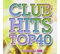Club Hits Top 40 Mixed By DJ M [Import allemand]