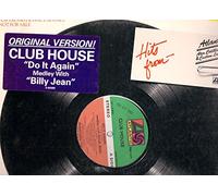 CLUB HOUSE - do it again (medley with billy jean) 12