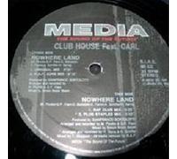 Club House feat. Carl - Nowhere Land (E, Feat. Carl) [Import]
