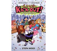Club Kick Out!: Into The Ring