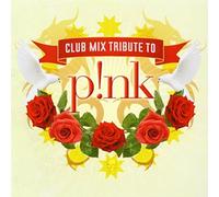 Club Mix Tribute to Pink