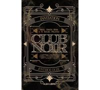 Club Noir: eine Location Anthologie