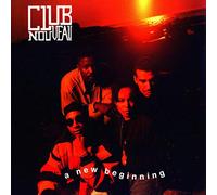 Club Nouveau - A New Beginning