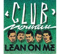 Club Nouveau - Lean On Me [7" VINYL]
