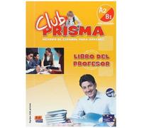 Club Prisma A2/B1 Intermedio Libro Del Profesor + Cd