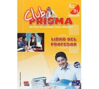 Club Prisma A2/B1 Intermedio Libro Del Profesor + Cd