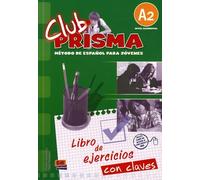Club Prisma A2 - Metodo De Espanol Para Jovenes