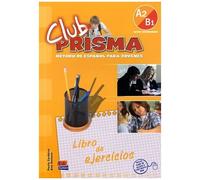 Club Prisma - Libro De Ejercicios Nivel Intermedio A2-B1