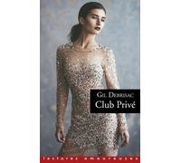 Club privé - Gil Debrisac - La Musardine Eds - Poche - Roman
