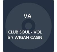 CLUB SOUL - VOL 5 ? WIGAN CASINO SOUL CLUB
