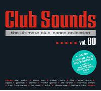 CLUB SOUNDS,VOL.80 - ALAN WALKER/CASCADA/KLAAS/W&W/+ 3 CD NEUF