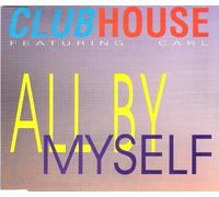 Clubhouse - All by Myself