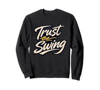 Clubhouse Life, Golf Range Life Trust The Swing Golfers Life Sweatshirt