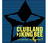 Clubland - Let's Get Busy (Snap Remix, 1990, Feat. King Bee) [Import]