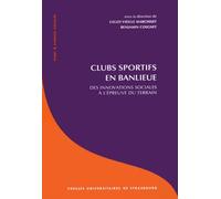 Clubs Sportifs En Banlieue - Des Innovations Sociales À L'épreuve Du Terrain