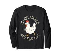 Cluck Around and Find Out Chicken Lovers Humour Manche Longue
