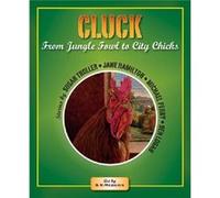 Cluck Ben Logan, Susan Troller, Jane Hamilton, Michael Perry (Auteur)