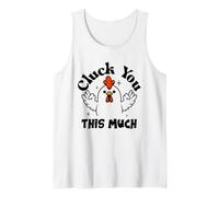 Cluck You This Much Funny Chicken Lover Men Women Débardeur
