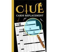 Clue Cards Replacement Journal: 120 Score Sheets for Clue Board Game | Clue Score Tracking for Suspects, Weapons & Rooms!