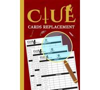 Clue Cards Replacement Journal: 120 Score Sheets for Clue Board Game | Clue Score Tracking for Suspects, Weapons & Rooms!