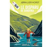 CLUE - Le disparu de Sandvika - Jorn Lier Horst - Rageot - broché - Roman junior