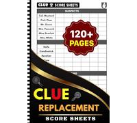 CLUE Replacement Score Sheets: 120+ Score Pad for Tracking Your Clue Board Game Mysteries | 6x9 inch