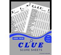 Clue Score Sheets: 100 Score Sheet Detective Notes to Easily Keep Track of All your Clues in one Convenient, Large Enough and Easy to Read, Funny Gift for Mystery Game Lovers